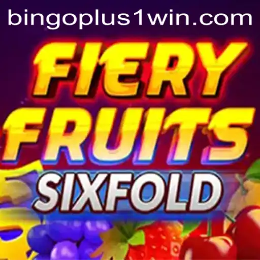 Discover the Excitement of FieryFruitsSixFold with Bingoplus1