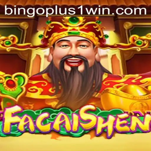 Exploring the Excitement of FaCaiShen: A Unique Gaming Experience with Bingoplus1