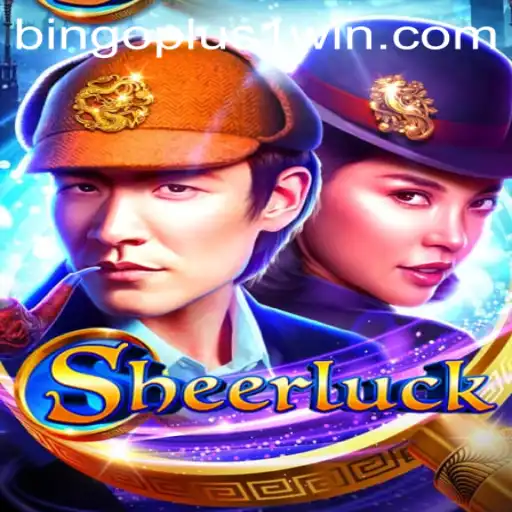 Discover the Exciting World of Sheerluck: A New Gaming Sensation with Bingoplus1