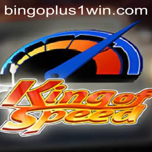 Exploring the Thrilling World of KingofSpeed Featuring Bingoplus1