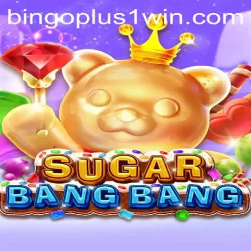 Unveiling SUGARBANGBANG: An Exciting Adventure with Bingoplus1