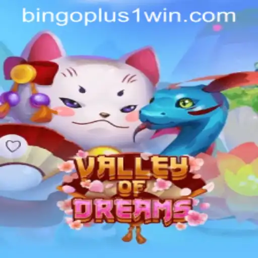 Exploring the Magical World of ValleyofDreams and the Thrilling Bingoplus1